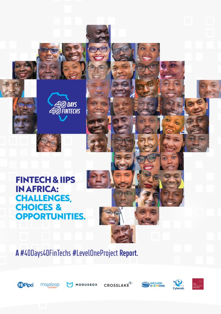 FinTech and IIPS in Africa – A 40 Days 40 FinTechs #LevelOneProject 2022 report